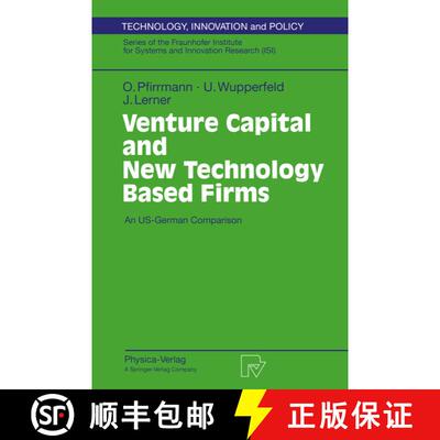 【3-4周达】Venture Capital and New Technology Based Firms: An US-German Comparison [9783790809688]