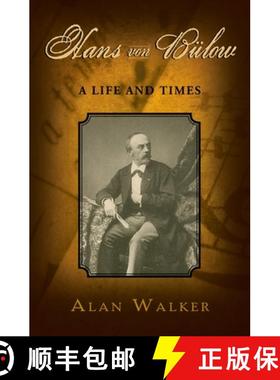 【3-4周达】Hans Von Bulow: A Life and Times [9780195368680]