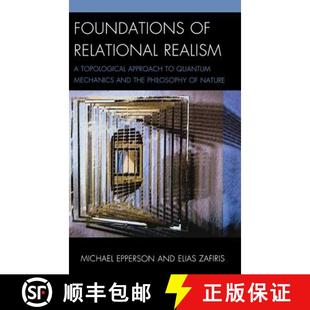 Realism and Relational Foundations the Mechanics Topological Ph... Quantum 4周达 9780739180327 Approach