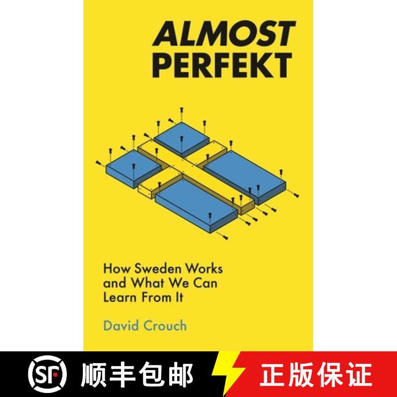 【3-4周达】Almost Perfekt: How Sweden Works and What We Can Learn from It [9781788701563]