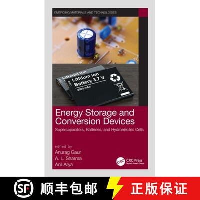 【3-4周达】精装 Energy Storage and Conversion Devices: Supercapacitors, Batteries, and Hydroelectric ... [9780367694258]