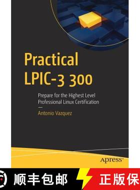 【3-4周达】Practical LPIC-3 300 : Prepare for the Highest Level Professional Linux Certification [9781484244722]
