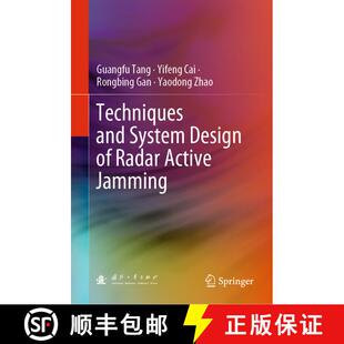 【3-4周达】Techniques and System Design of Radar Active Jamming [9789811999437]