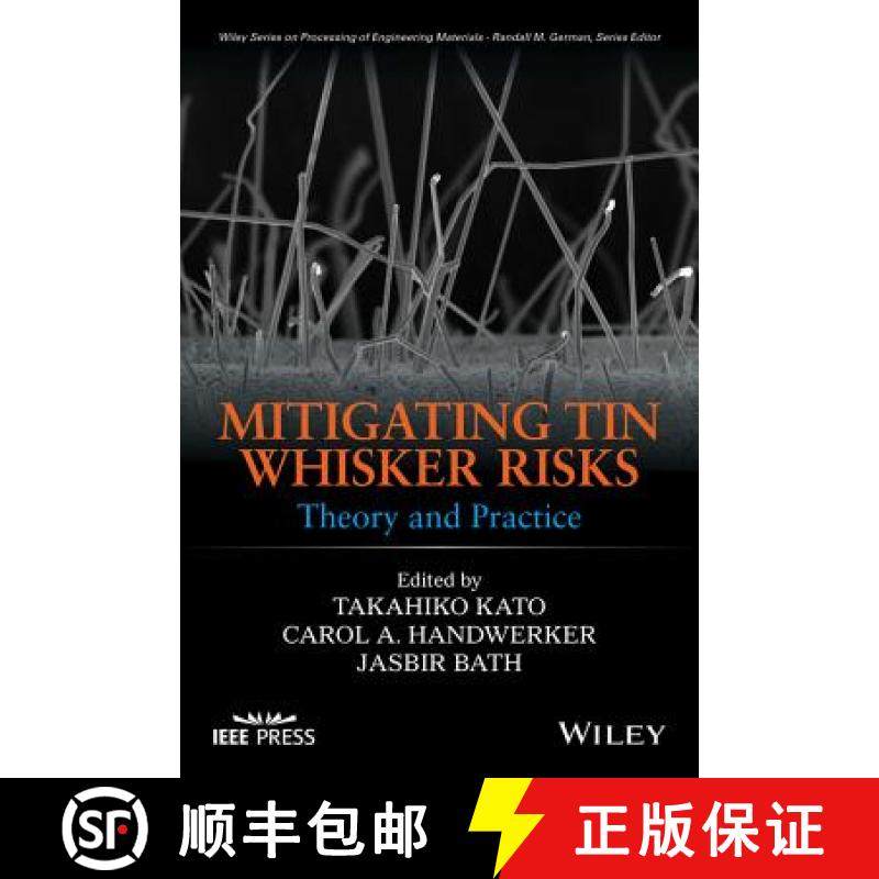 【3-4周达】Mitigating Tin Whisker Risks: Theory And Practice [Wiley电子电气工程] [9780470907238]
