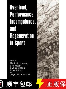 【3-4周达】Overload, Performance Incompetence, and Regeneration in Sport [9780306461064]