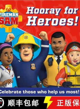 【3-4周达】FIREMAN SAM HOORAY FOR HEROES!: Celebrate Those Who Help Us Most! [9780755503872]