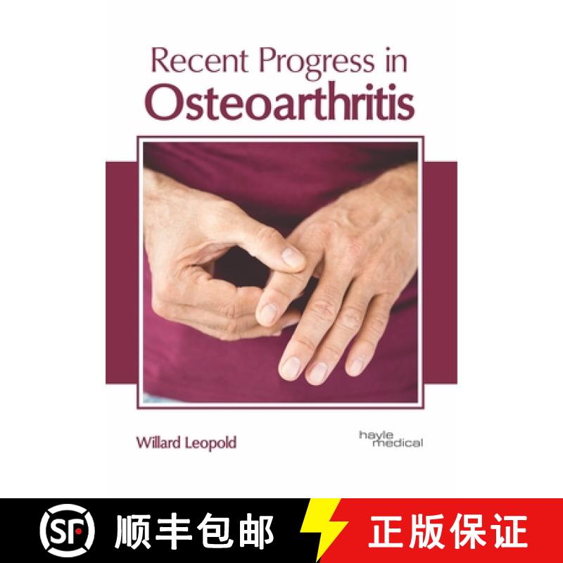 【3-4周达】Recent Progress in Osteoarthritis [9781632417213]
