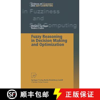 【3-4周达】Fuzzy Reasoning in Decision Making and Optimization [9783790824971]