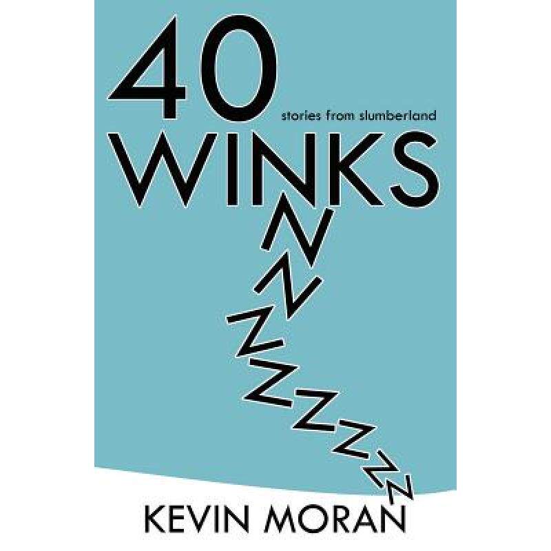 【4周达】40 Winks: Stories from Slumberland [9780984309610]