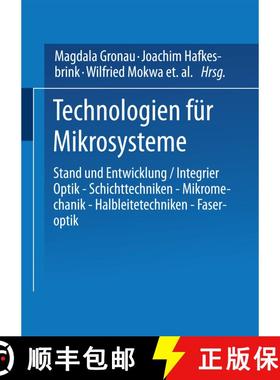 【3-4周达】Technologien Fur Mikrosysteme: Stand Und Entwicklung / Integrier Optik -- Schichttechniken... [9783540622284]