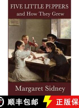 【3-4周达】Five Little Peppers and How They Grew [9781617204753]