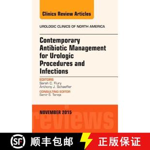 【3-4周达】Contemporary Antibiotic Management for Urologic Procedures and Infections, an Issue of Uro... [9780323413565]