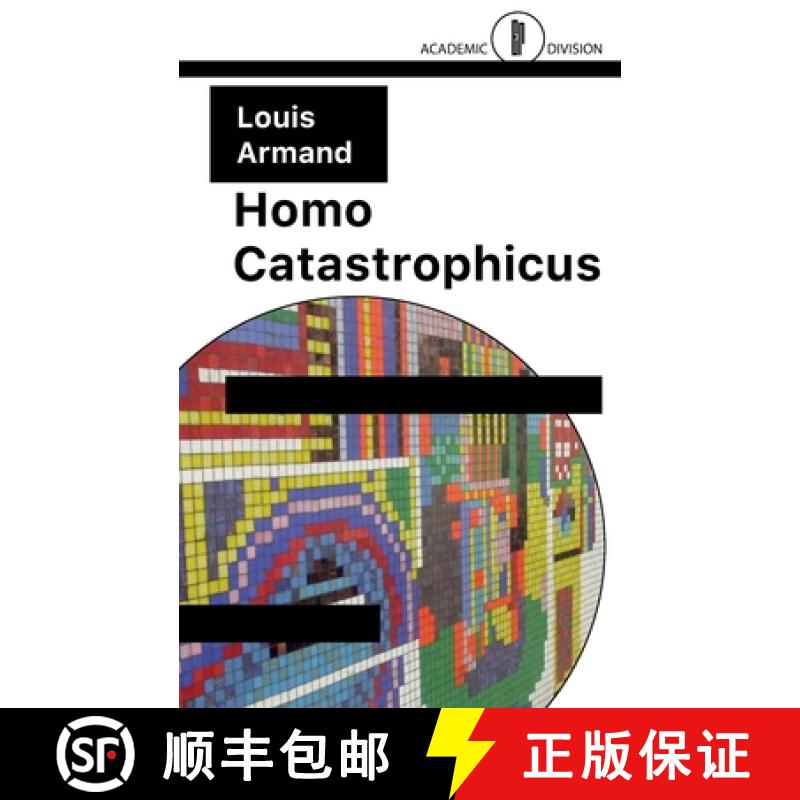 【2-3周达】Homo Catastrophicus: The Revolt Against Civilisation [9781916541078]