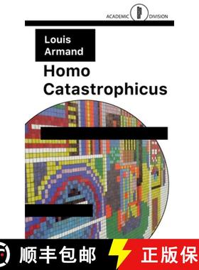 【3-4周达】Homo Catastrophicus: The Revolt Against Civilisation [9781916541078]