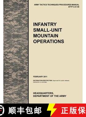【3-4周达】Infantry Small-Unit Mountain Operations: The Official U.S. Army Tactics, Techniques, and P... [9781780399584]