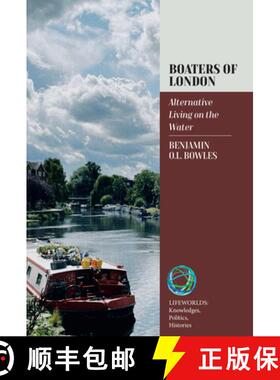 【3-4周达】Boaters of London: Alternative Living on the Water [9781805394945]