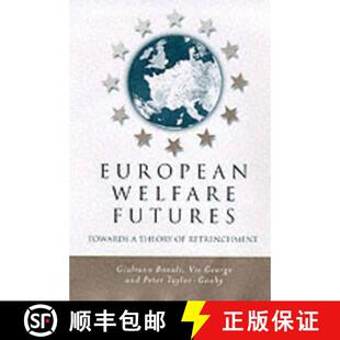 Futures Theory Wiley政治学 European Retrenchment 4周达 9780745618111 Welfare Towards