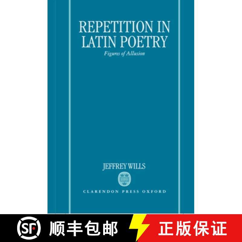 【3-4周达】Repetition in Latin Poetry: Figures of Allusion [9780198140849]