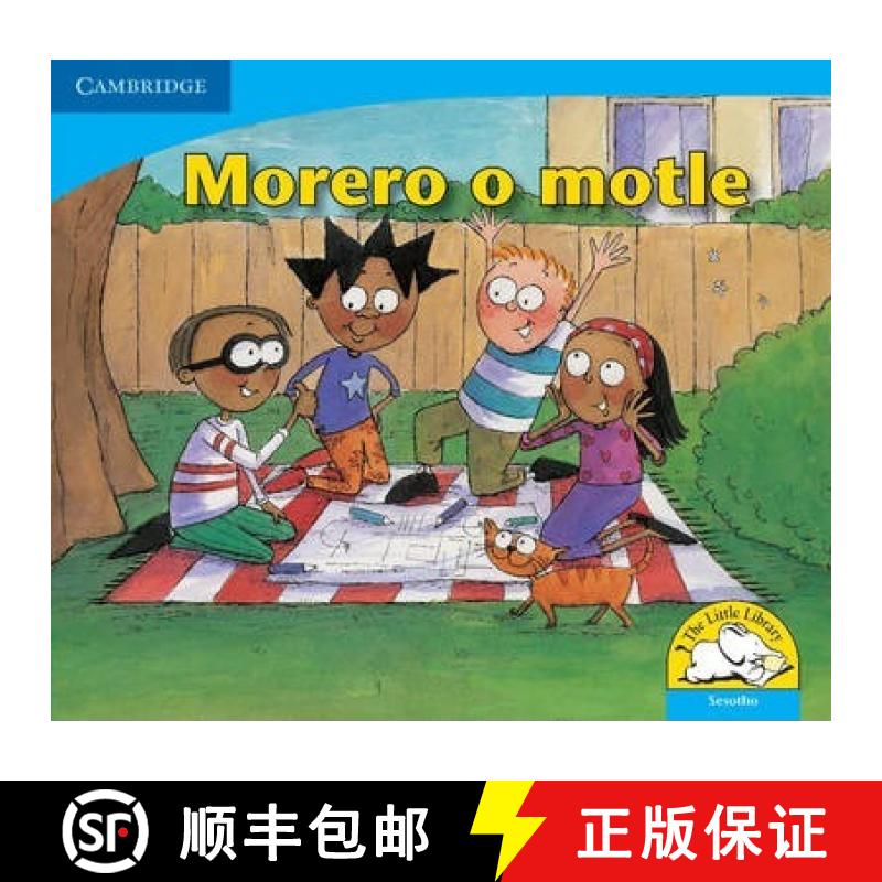 【3-4周达】Morero o motle (Sesotho): - Morero o motle (Sesotho) [9780521723336]