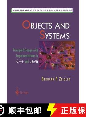 【3-4周达】Objects and Systems : Principled Design with Implementations in C++ and Java [9781461273356]