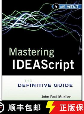 【3-4周达】Mastering Ideascript: The Definitive Guide + Website [Wiley会计] [9781118004487]