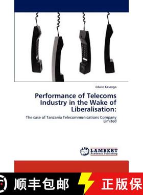 预订 Performance of Telecoms Industry in the Wake of Liberalisation [9783845440583]