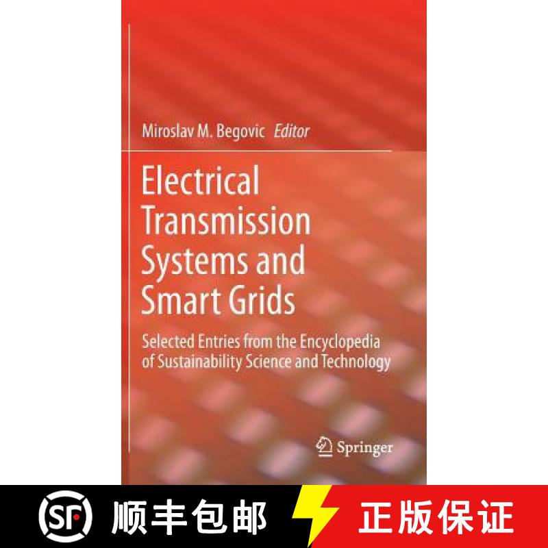 【3-4周达】Electrical Transmission Systems and Smart Grids : Selected Entries from the Encyclopedia o... [9781461458296]