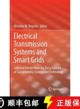 【3-4周达】Electrical Transmission Systems and Smart Grids : Selected Entries from the Encyclopedia o... [9781461458296]
