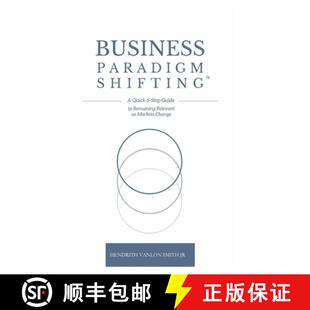 【3-4周达】Business Paradigm Shifting: A Quick 6-Step Guide to Remaining Relevant as Markets Change [9781312166806]
