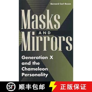 【3-4周达】Masks and Mirrors: Generation X and the Chameleon Personality [9780275973254]