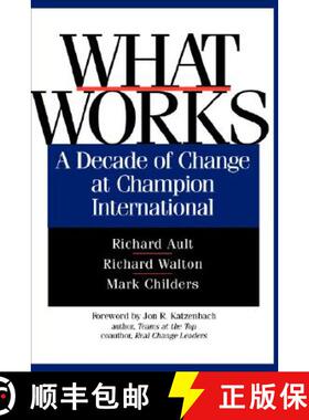 【3-4周达】What Works - A Decade of Change at Champion International: A Decade of Change at Champion ... [9780787941819]