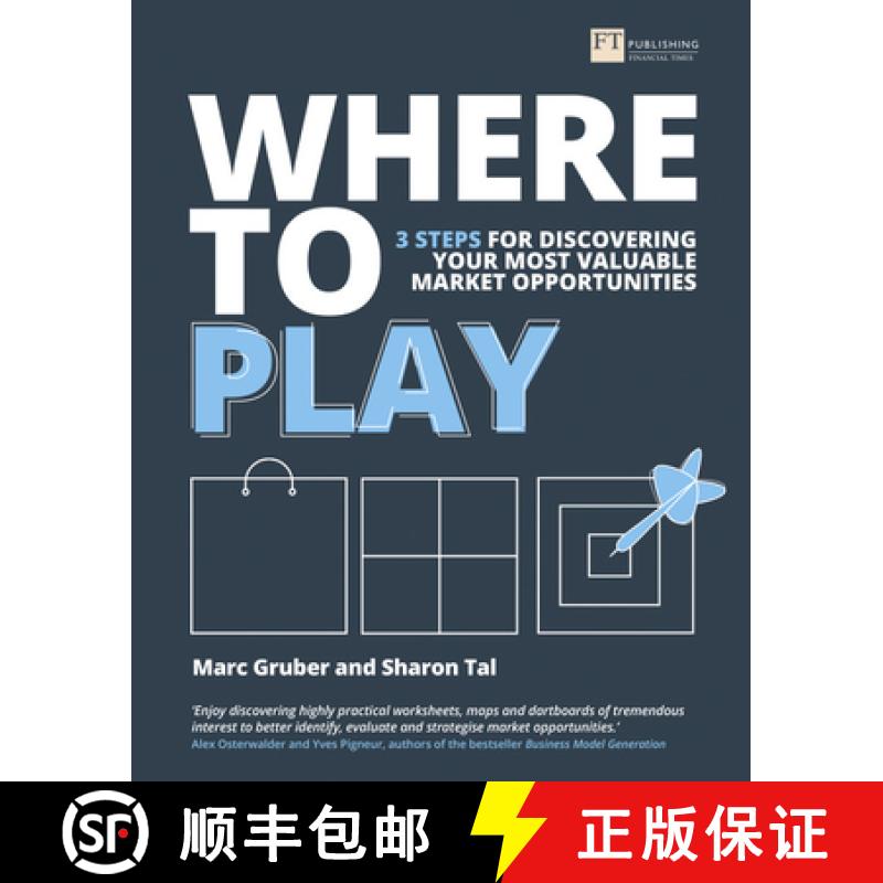 【2-3周达】Where to Play: 3 Steps for Discovering Your Most Valuable Market Opportunities [9781292178929]