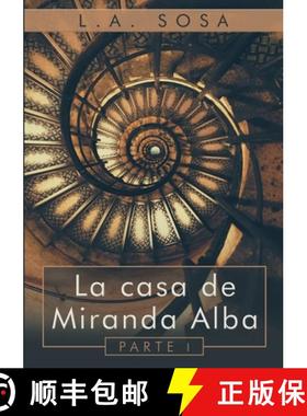 【3-4周达】La Casa de Miranda Alba: Parte I [9780578216683]