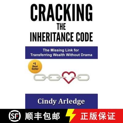 【3-4周达】CRACKING the Inheritance Code: The Missing Link for Transferring Wealth Without Drama [9780982695364]