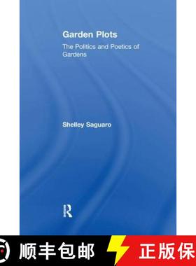 【3-4周达】Garden Plots : The Politics and Poetics of Gardens [9781138258785]