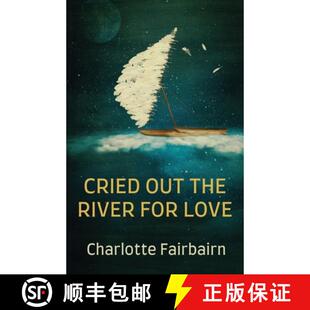 Cried Out Love 9781919624822 for 4周达 River the