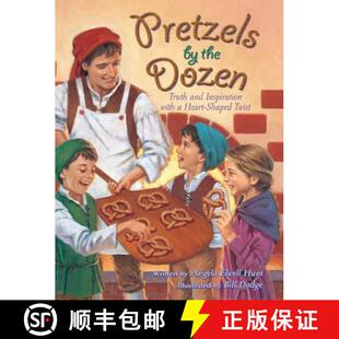 【3-4周达】Pretzels by the Dozen: Truth and Inspiration with a Heart-Shaped Twist! [9781732199033]