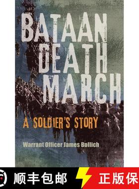预订 Bataan Death March: A Soldier's Story [9781589801677]