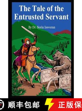 预订 The Tale Of The Entrusted Servant [9780692384978]