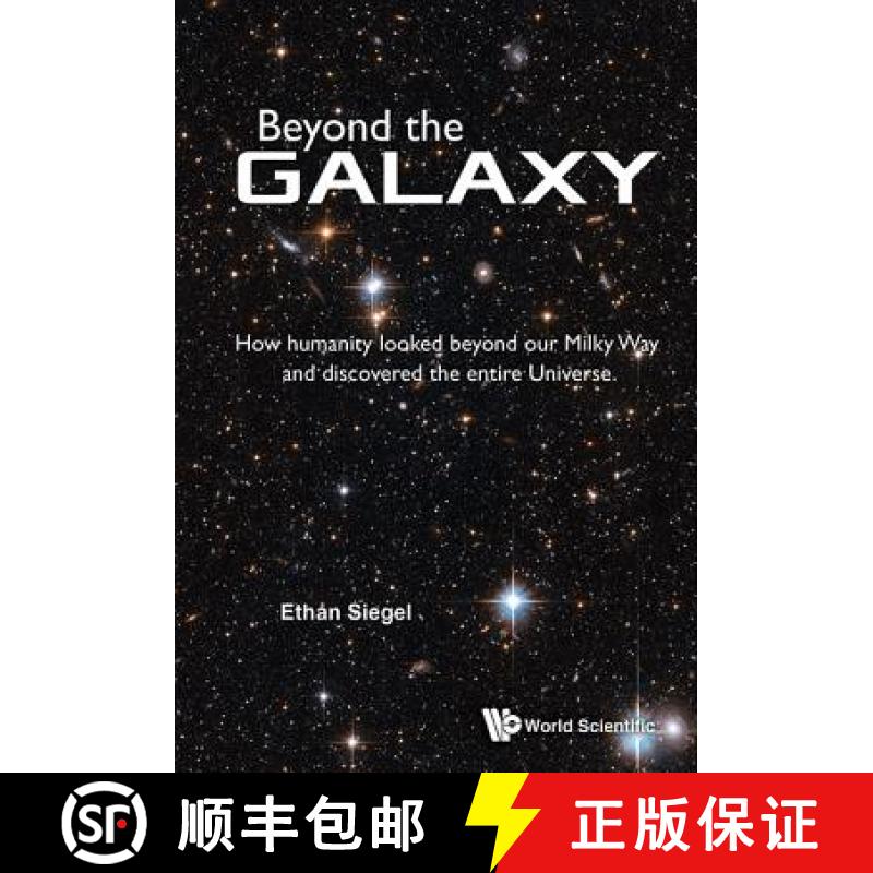 【3-4周达】Beyond the Galaxy : How Humanity Looked Beyond Our Milky Way and Discovered the Entire Uni... [9789814667166]