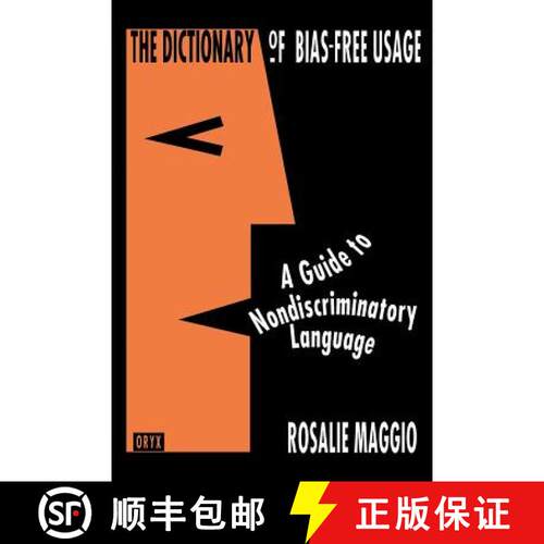 【3-4周达】The Dictionary of Bias-Free Usage: A Guide to Nondiscriminatory Language [9780897746533]