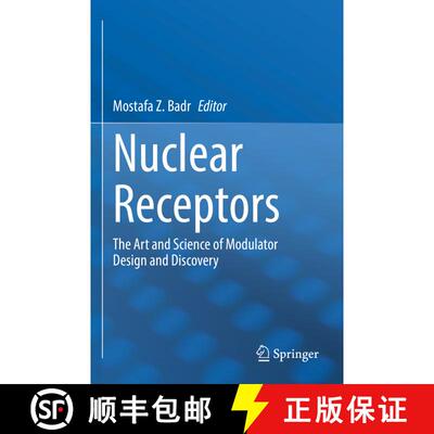 【3-4周达】Nuclear Receptors : The Art and Science of Modulator Design and Discovery [9783030784386]