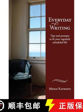 【3-4周达】Everyday Writing: Tips and Prompts to Fit Your Regularly Scheduled Life [9781618220110]