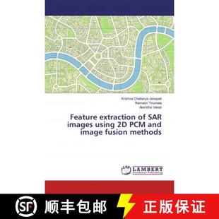 SAR Feature methods 预订 fusion images extraction and PCM using 9786139981366 image