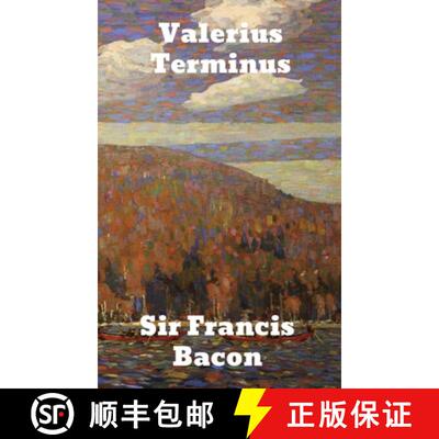 【3-4周达】Valerius Terminus: of the Interpretation of Nature [9781774415672]
