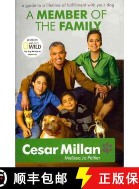 【3-4周达】Member of the Family: Cesar Millan's Guide to a Lifetime of Fulfillment with Your Dog [9780340978566]