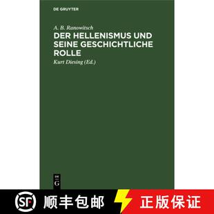 und seine geschichtliche 预订 9783112612699 Hellenismus Rolle Der