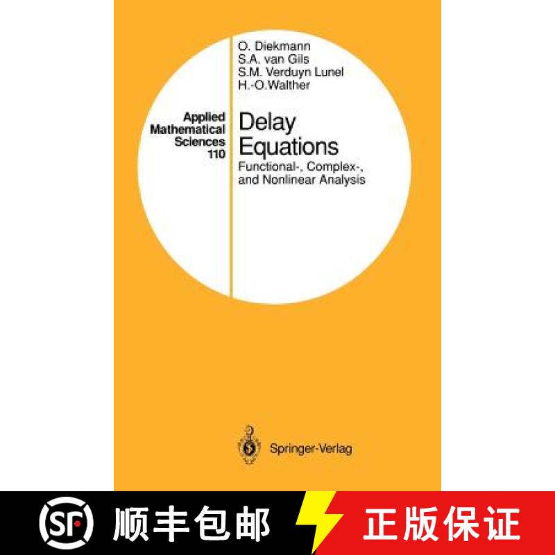 【3-4周达】Delay Equations : Functional-, Complex-, and Nonlinear Analysis [9781461286967]