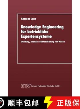 【3-4周达】Knowledge Engineering für betriebliche Expertensysteme : Erhebung, Analyse und Modellieru... [9783824420230]