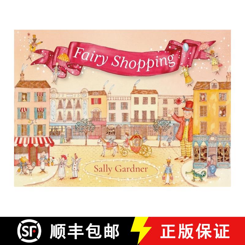 【3-4周达】Fairy Shopping : A beautiful gift book from the award-winning author of I, Coriander [9781035909278]